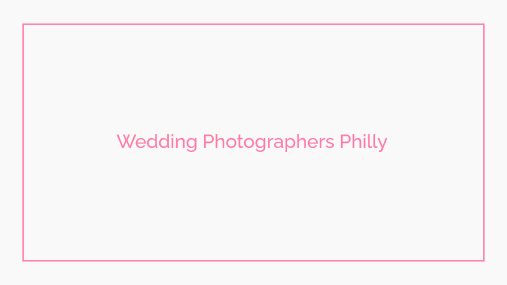 wedding-photographers-of-philadelphia