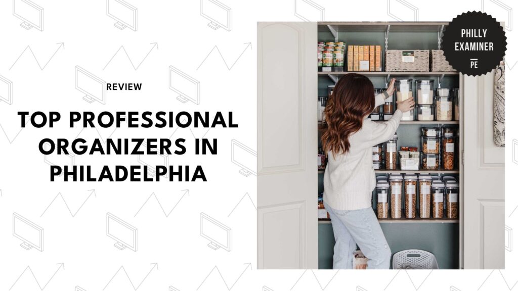 The 5 Best Professional Organizers in Philadelphia Who Make Decluttering Feel Surprisingly Easy