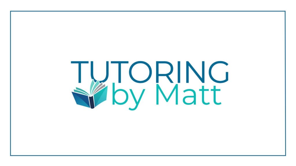 tutoring by matt