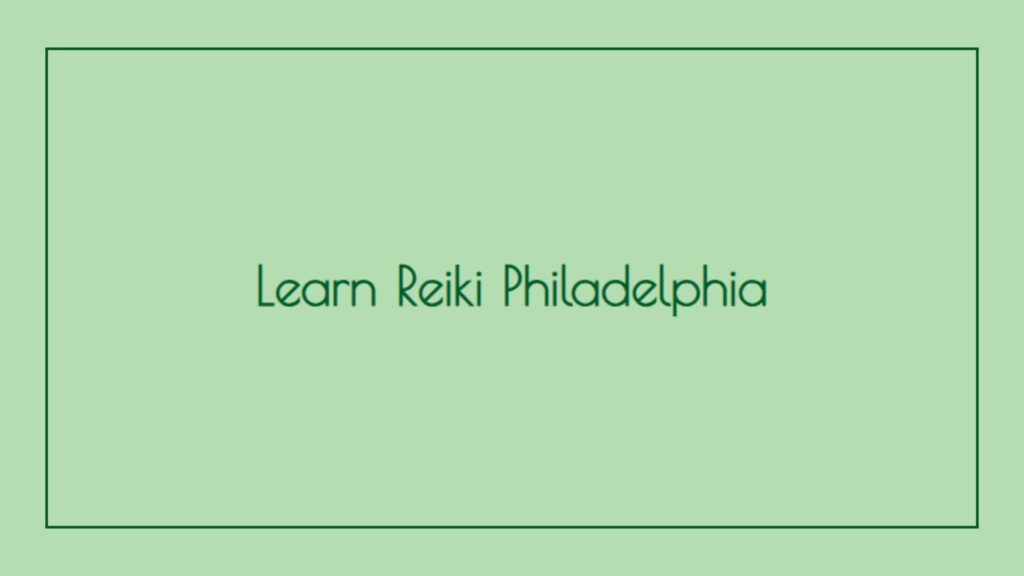 learn-reiki-philadelphia
