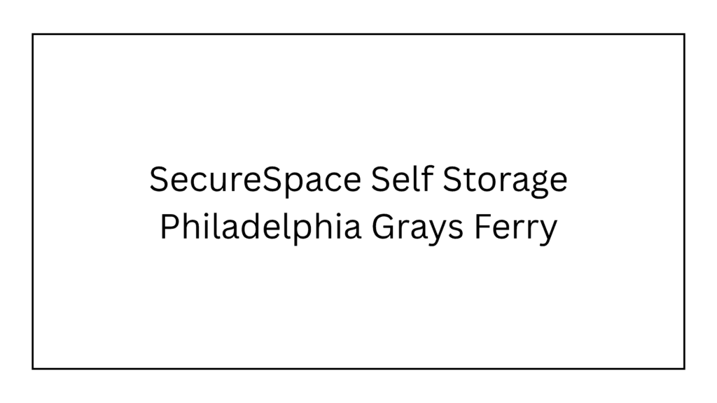 securespace-self-storage-philadelphia-grays-ferry