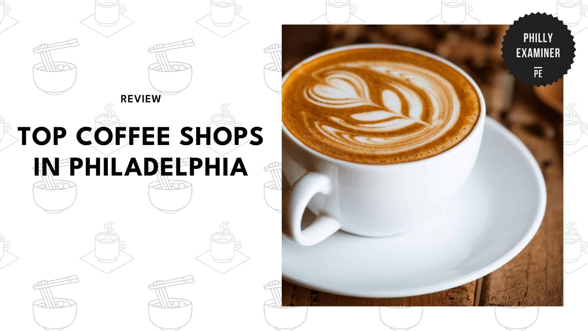 best-coffee-shop-philadelphia