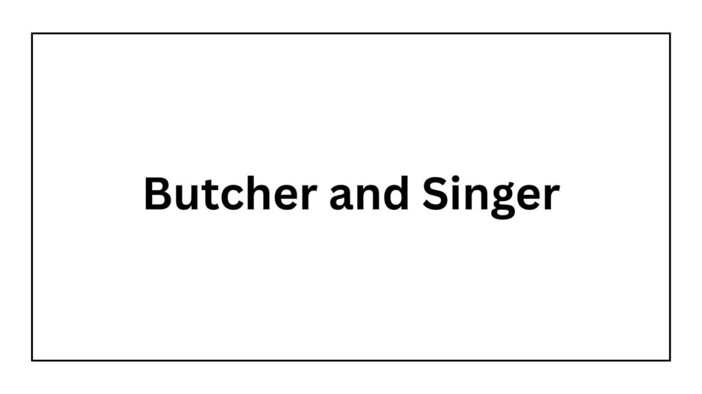 butcher-and-singer