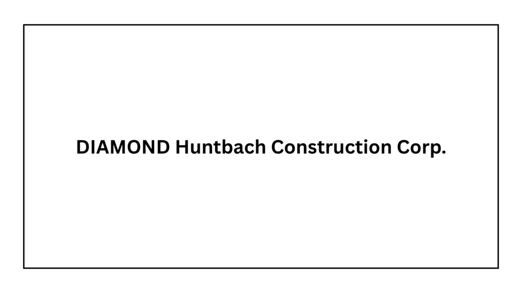 diamond-huntbach-construction-corp
