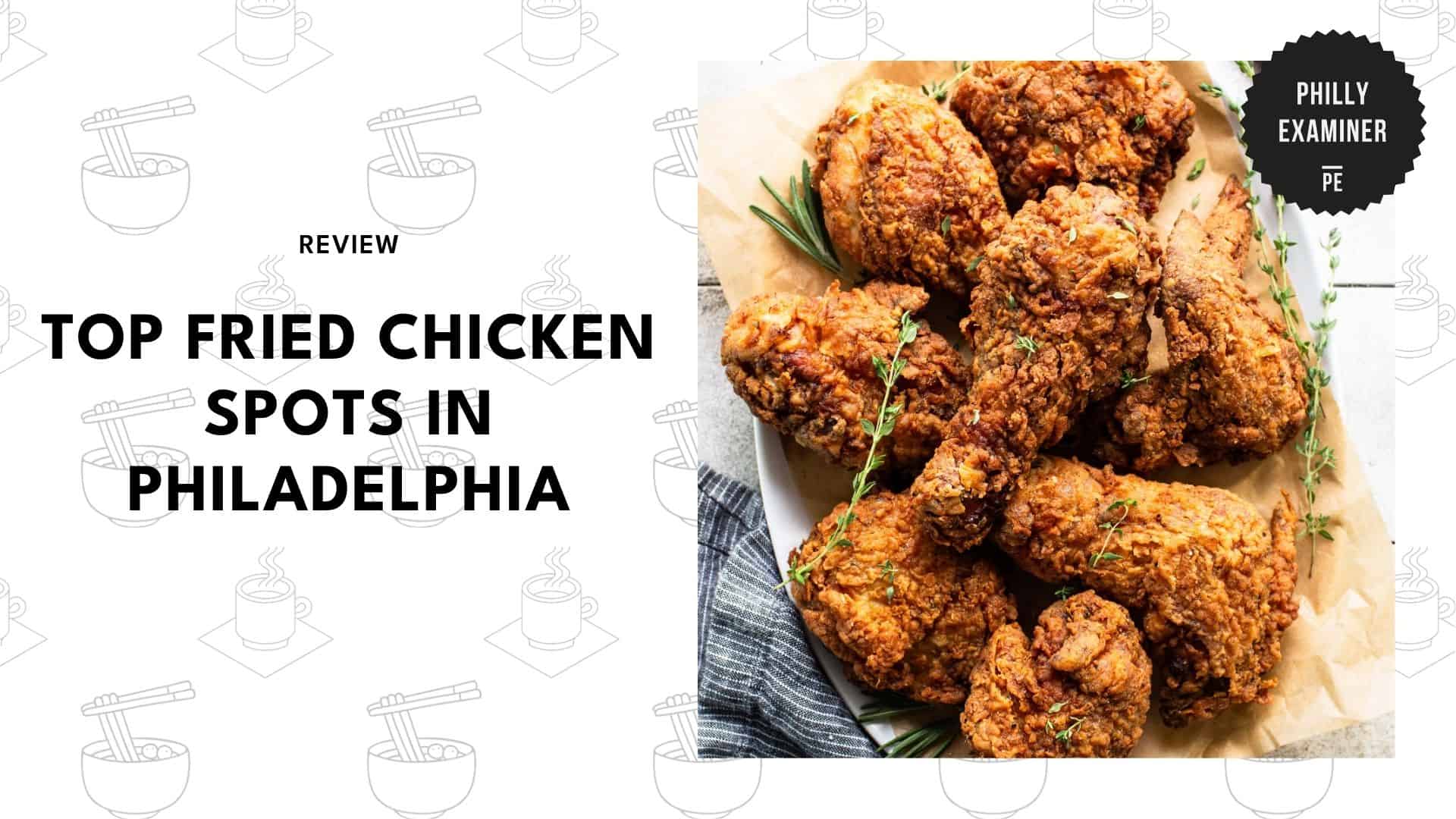 fried-chicken-spots-in-philadelphia