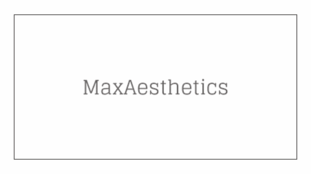 maxaesthetics