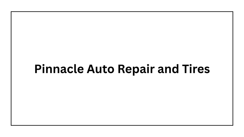 pinnacle-auto-repair-and-tires