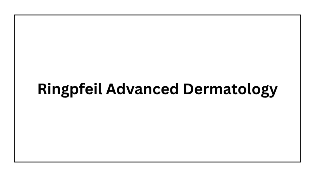 ringpfeil-advanced-dermatology