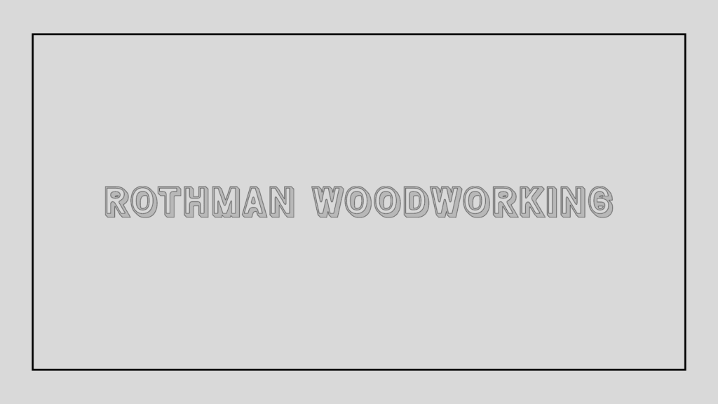 rothman-woodworking