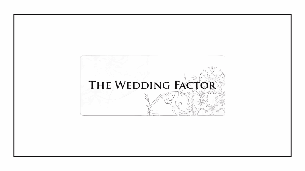 the-wedding-factor