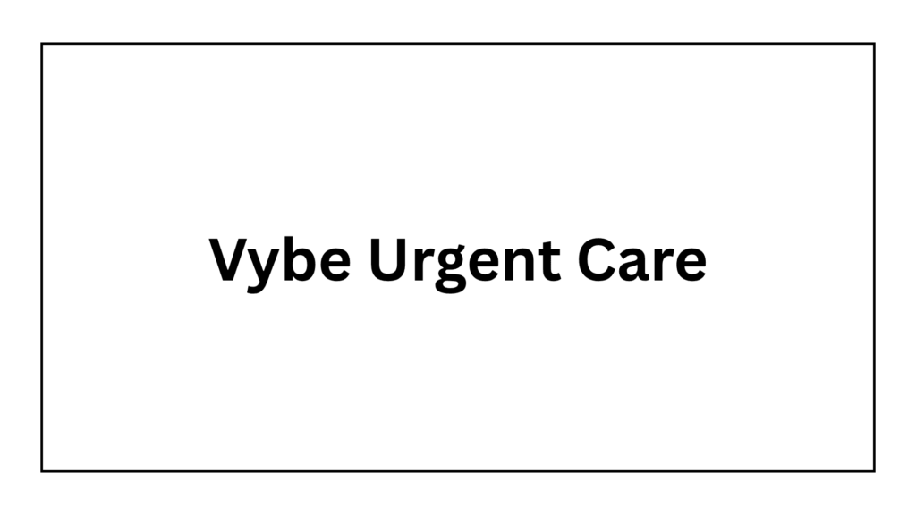 vybe-urgent-care
