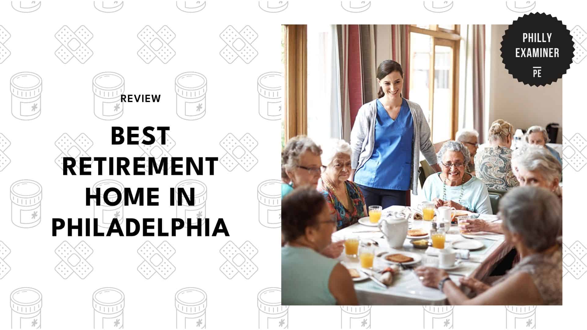 best-retirement-homes-philadelphia