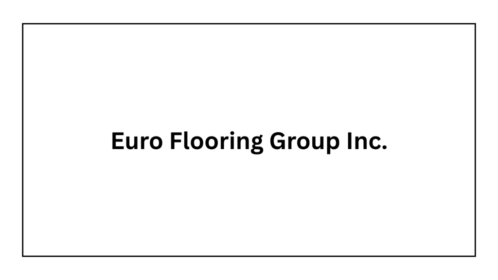 euro-flooring-group-inc