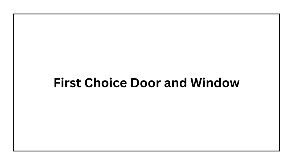first-choice-door-and-window-logo