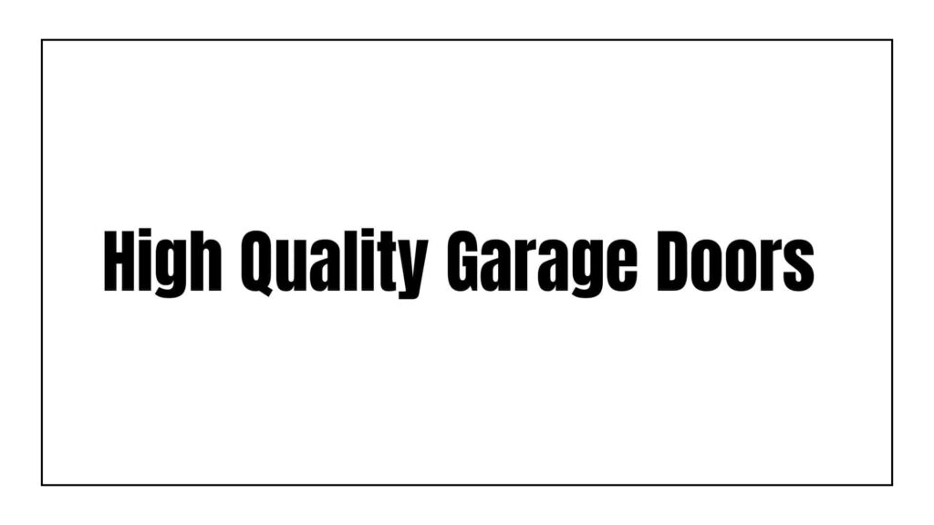 high-quality-garage-doors