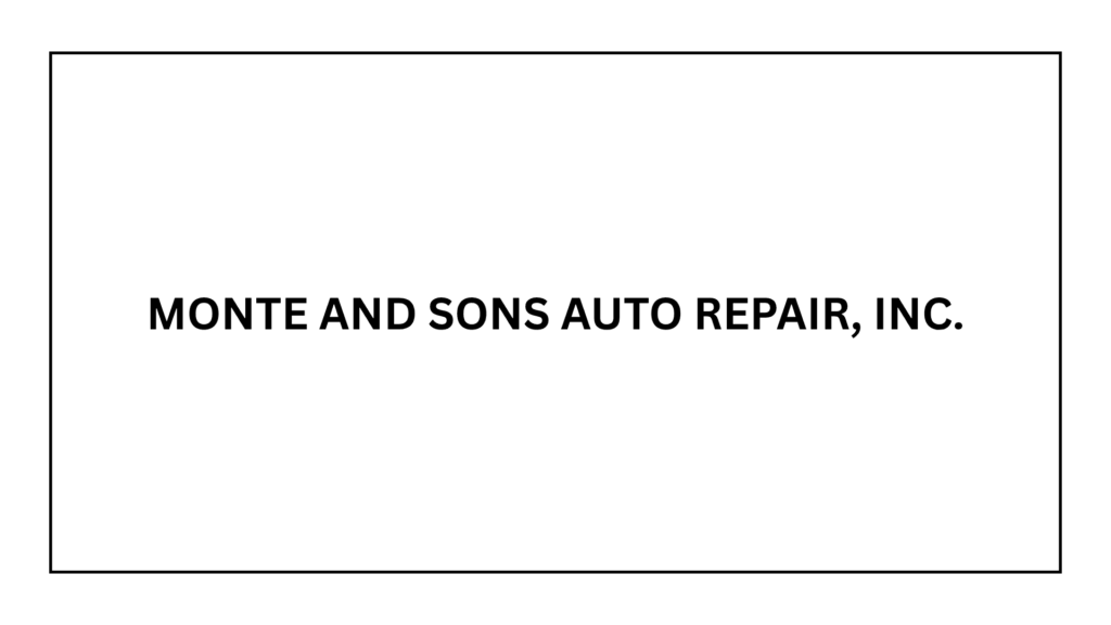 monte-and-sons-auto-repair-inc