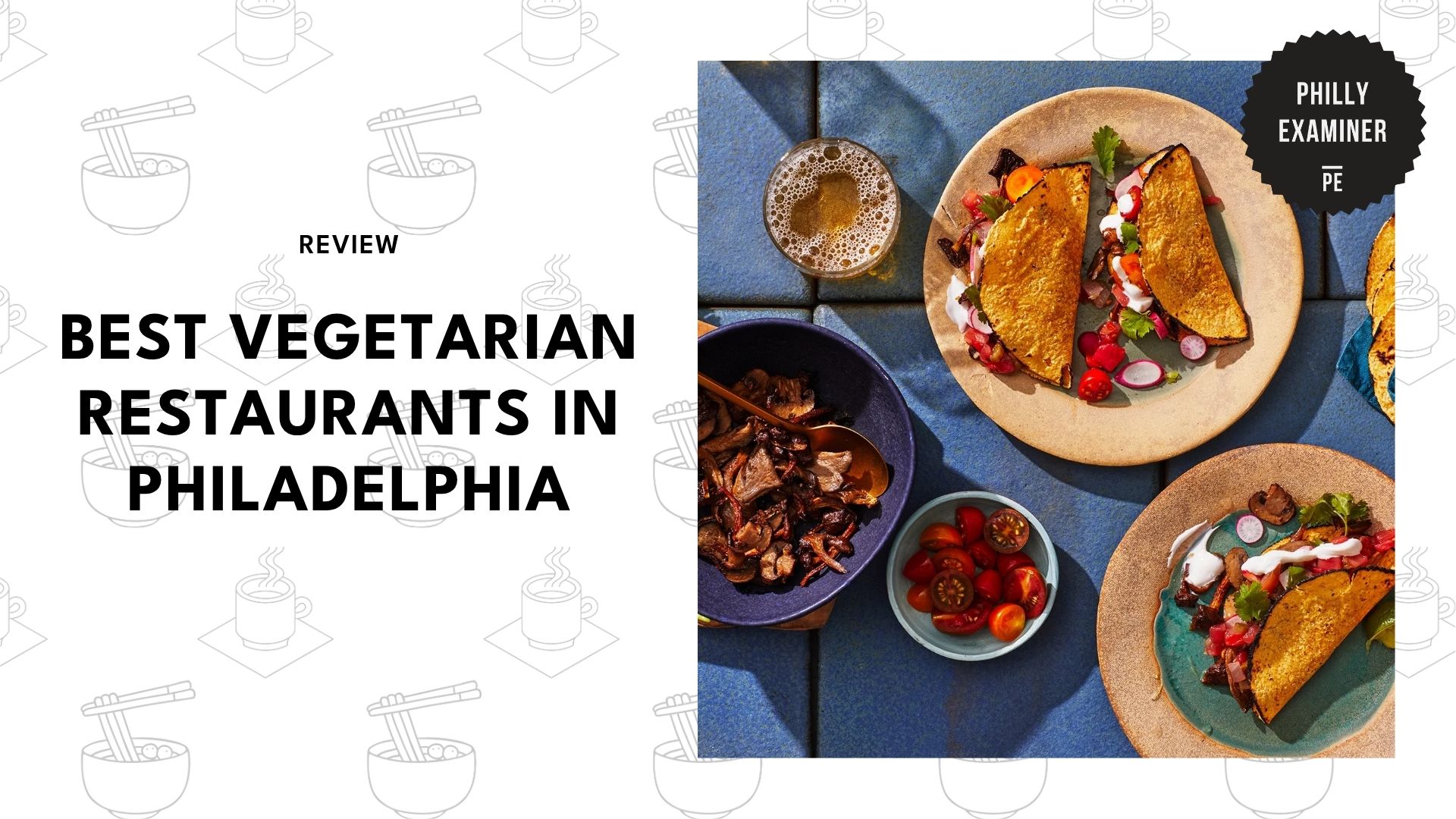 best-vegetarian-restaurants-philadelphia-banner