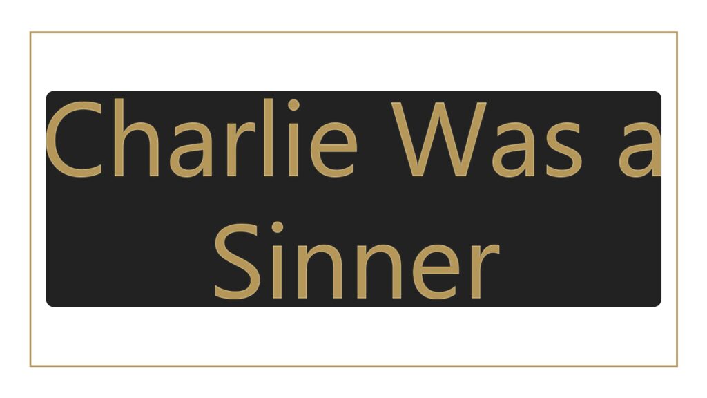 charlie-was-a-sinner-logo