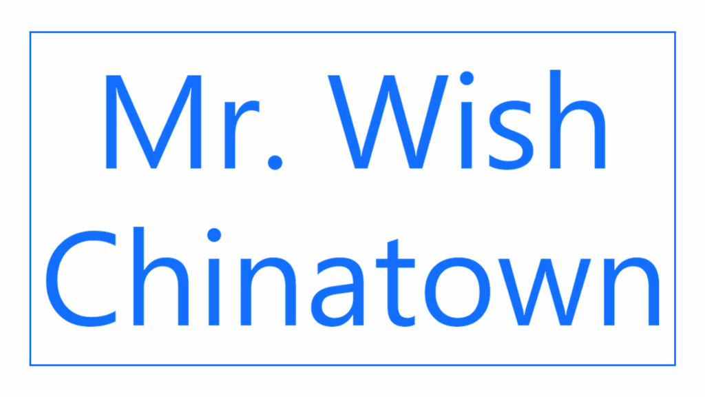 mr-wish-chinatown