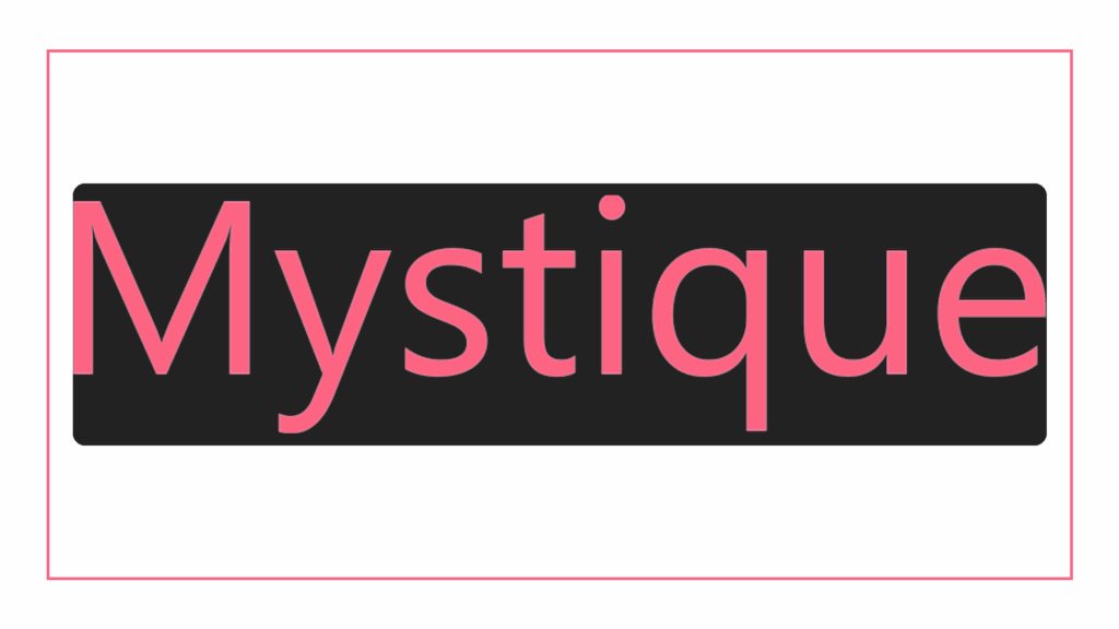 mystique
