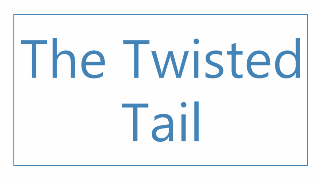 the-twisted-tail