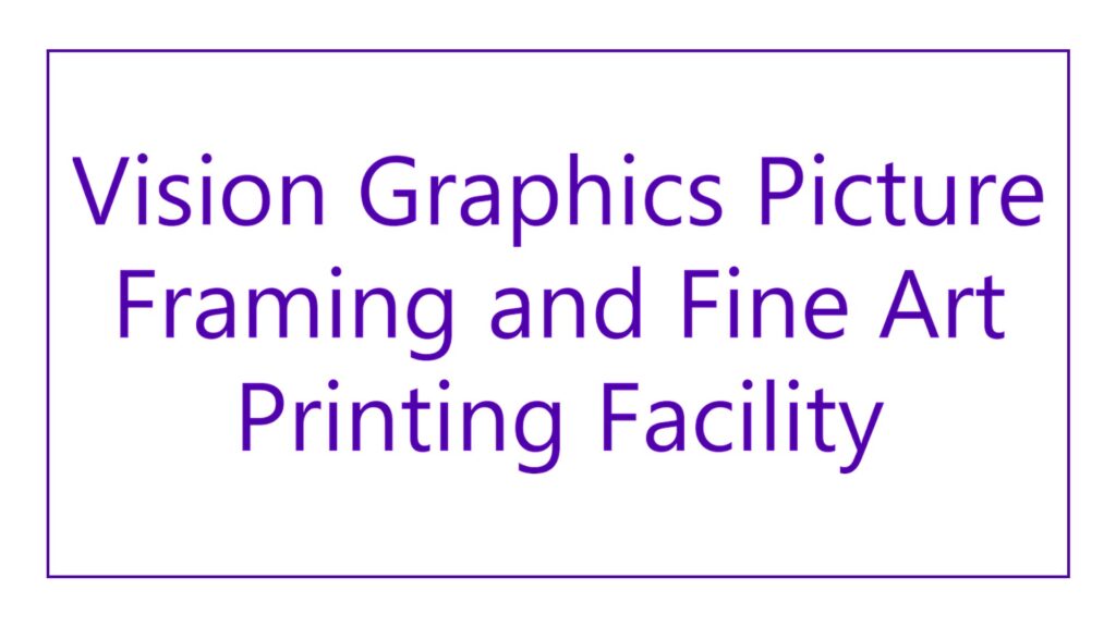 vision-graphics-picture-framing-and-fine-art-printing-facility-logo